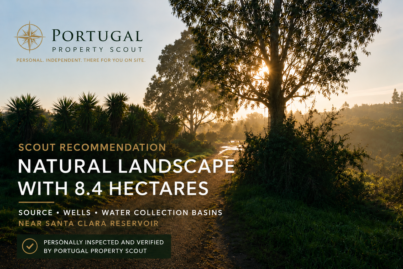 Your Own Piece of Portugal. Nature - Water - Privacy - Freedom.